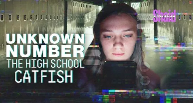 مشاهدة فيلم Unknown Number: The High School Catfish 2025 مترجم كامل