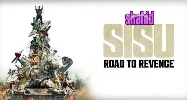 مشاهدة فيلم Sisu: Road to Revenge 2025 مترجم كامل