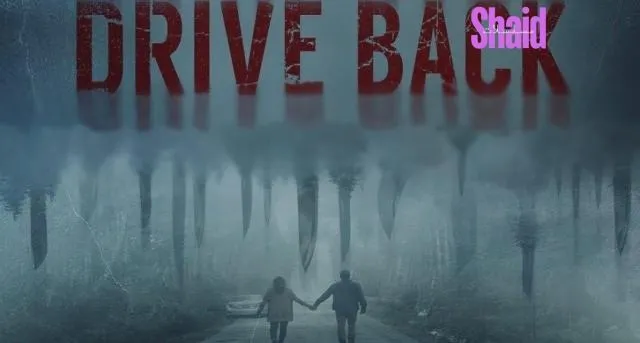 مشاهدة فيلم Drive Back 2024 مترجم