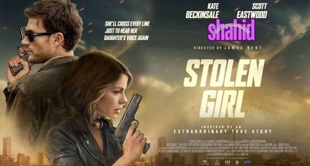 مشاهدة فيلم Stolen Girl 2025 مترجم كامل اونلاين HD