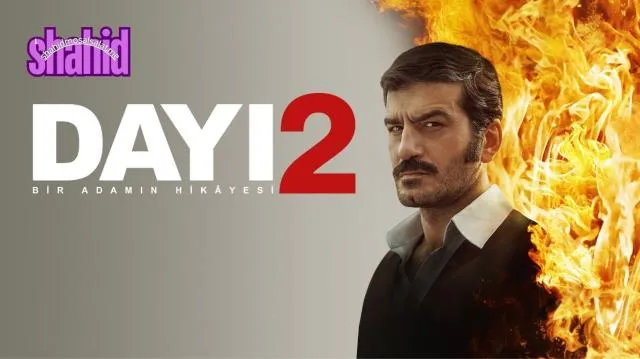 مشاهدة فيلم Dayi: Bir Adamin Hikayesi 2 2025 مترجم كامل اون لاين HD