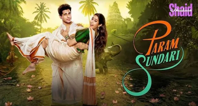 مشاهدة فيلم Param Sundari 2025 مترجم كامل