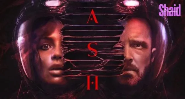 مشاهدة فيلم Ash 2025 مترجم