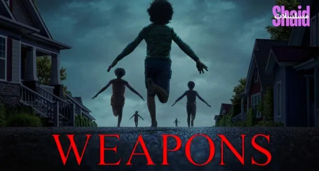 مشاهدة فيلم Weapons 2025 مترجم كامل اون لاين HD