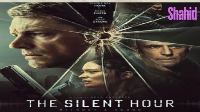 مشاهدة فيلم The Silent Hour 2024 مترجم