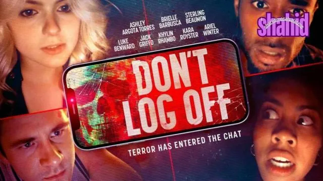 مشاهدة فيلم Don't Log Off 2025 مترجم كامل اون لاين HD