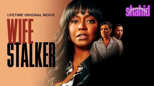 مشاهدة فيلم Wife Stalker 2025 مترجم كامل اون لاين HD
