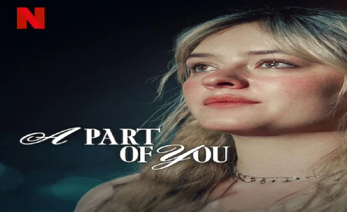 مشاهدة فيلم A Part of You 2024 مترجم