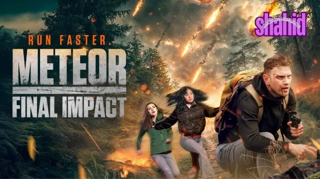 مشاهدة فيلم Meteor: Final Impact 2025 مترجم كامل اون لاين HD