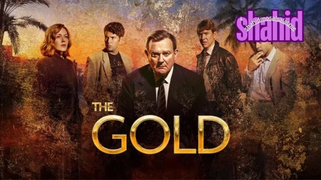 مسلسل The Gold الحلقة 1 الاولى مترجم