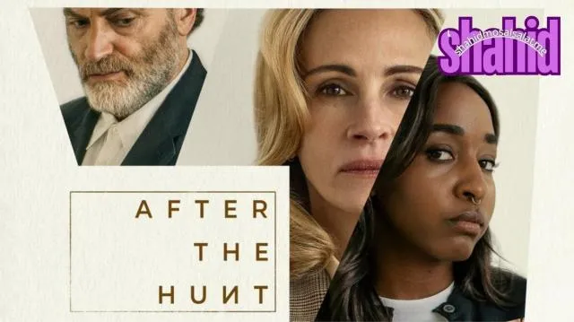 مشاهدة فيلم After the Hunt 2025 مترجم كامل
