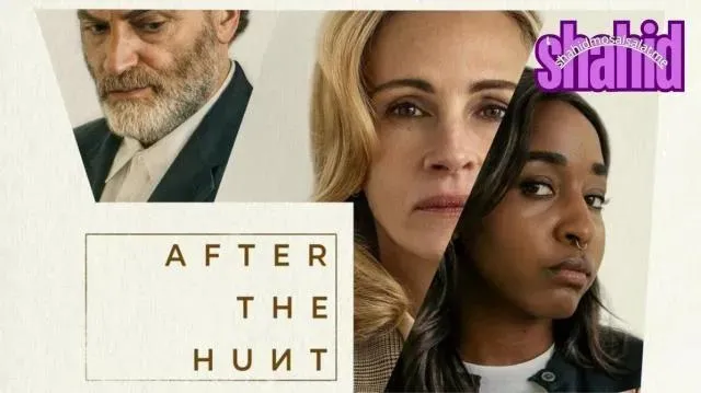 مشاهدة فيلم After the Hunt 2025 مدبلج كامل بعد الصيد