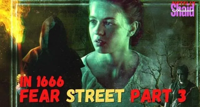 مشاهدة فيلم Fear Street Part Three: 1666 2021 مترجم كامل