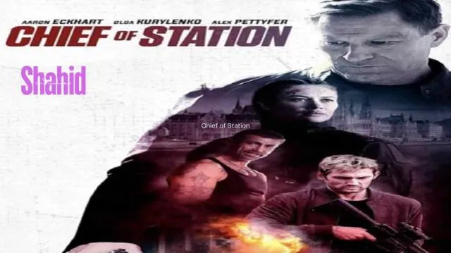 مشاهدة فيلم Chief of Station 2024 مترجم