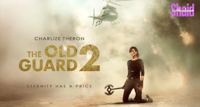 مشاهدة فيلم The Old Guard 2 2025 مترجم كامل