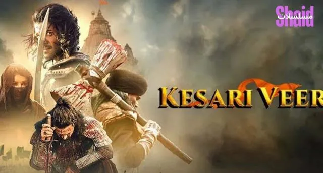 مشاهدة فيلم Kesari Veer 2025 مترجم كامل