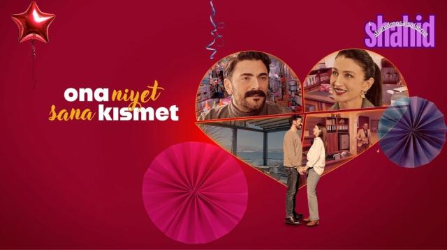 مشاهدة فيلم Ona Niyet Sana Kismet 2025 مترجم كامل اون لاين HD