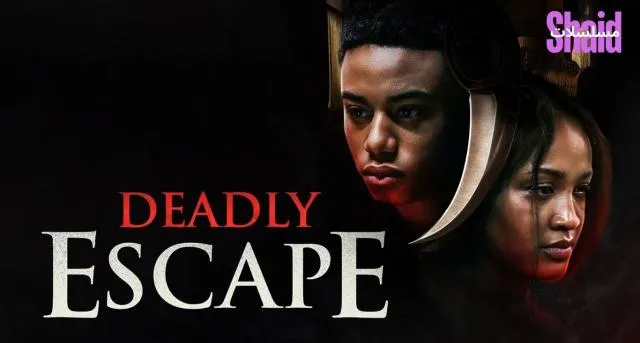 مشاهدة فيلم Deadly Escape 2025 مترجم كامل