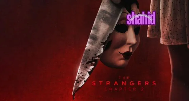 مشاهدة فيلم The Strangers: Chapter 2 2025 مترجم كامل اون لاين HD