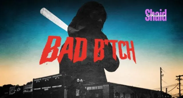 مشاهدة فيلم Bad B*tch 2025 مترجم كامل