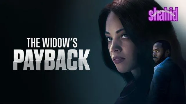 مشاهدة فيلم The Widow's Payback 2025 مترجم كامل اون لاين HD