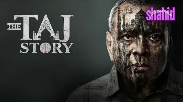 مشاهدة فيلم The Taj Story 2025 مترجم كامل اون لاين HD