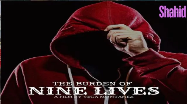 مشاهدة فيلم The Burden of Nine Lives 2024 مترجم