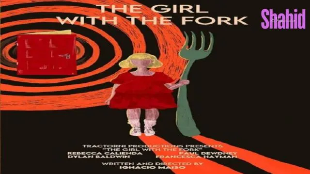 مشاهدة فيلم The Girl with the Fork 2024 مترجم