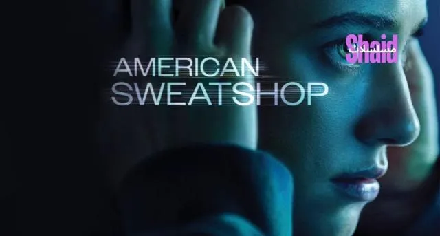 مشاهدة فيلم American Sweatshop 2025 مترجم كامل