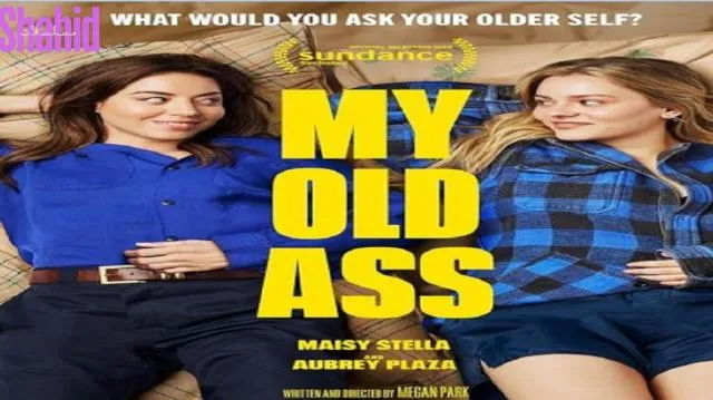 مشاهدة فيلم My Old Ass 2024 مترجم
