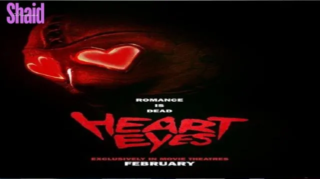 مشاهدة فيلم Heart Eyes 2025 مترجم كامل