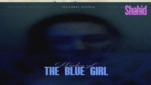 مشاهدة فيلم Wishes of the Blue Girl 2024 مترجم
