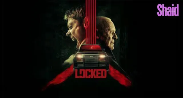 مشاهدة فيلم Locked 2025 مترجم