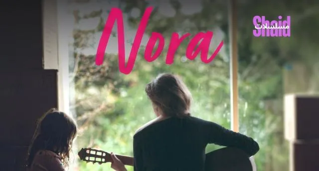 مشاهدة فيلم Nora 2025 مترجم كامل