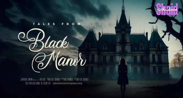 مشاهدة فيلم Tales from Black Manor 2025 مترجم كامل