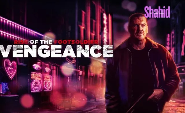 مشاهدة فيلم Rise of the Footsoldier: Vengeance 2023 مترجم
