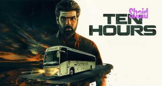 مشاهدة فيلم Ten Hours 2025 مترجم كامل