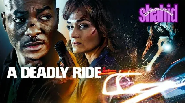 مشاهدة فيلم A Deadly Ride 2025 مترجم كامل